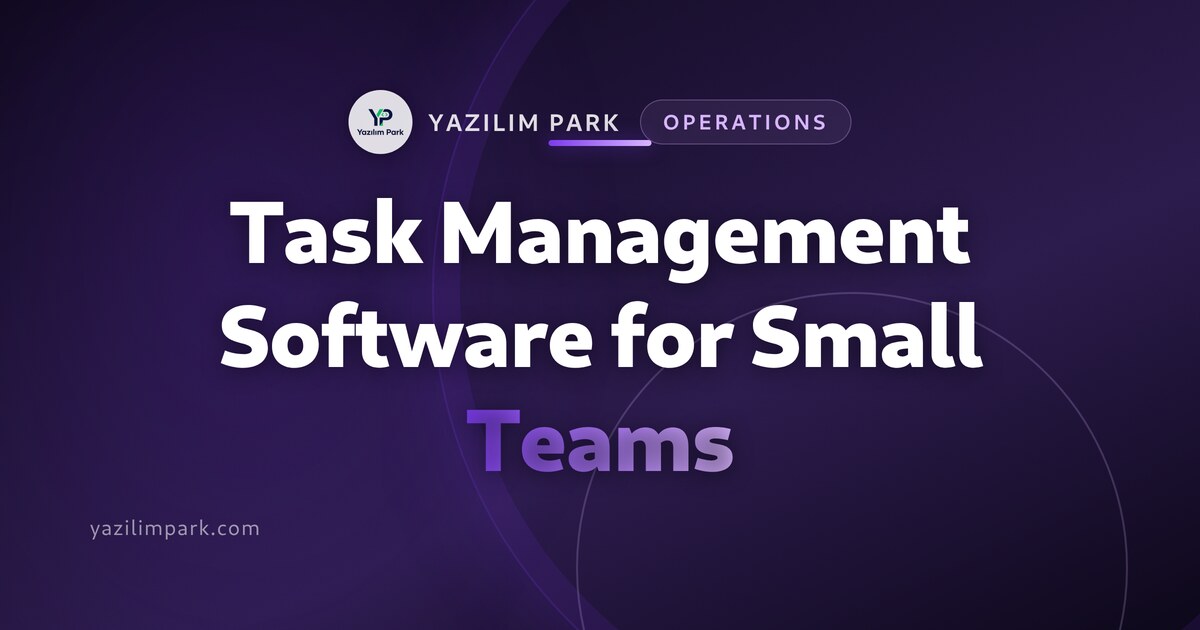 Task Management Software for Small Teams