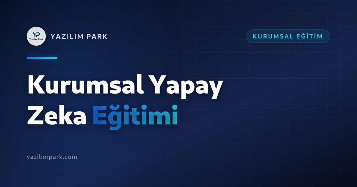 Kurumsal Yapay Zeka Eğitimi