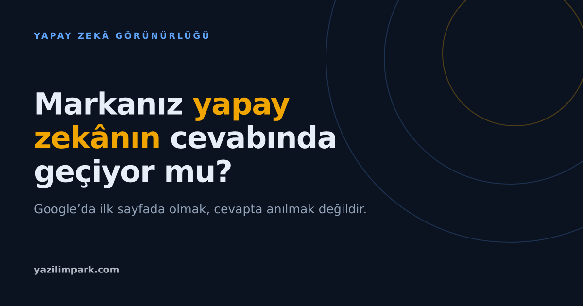 Yapay Zekâ Görünürlüğü Nasıl Ölçülür? GEO/AEO Ölçüm Yöntemi