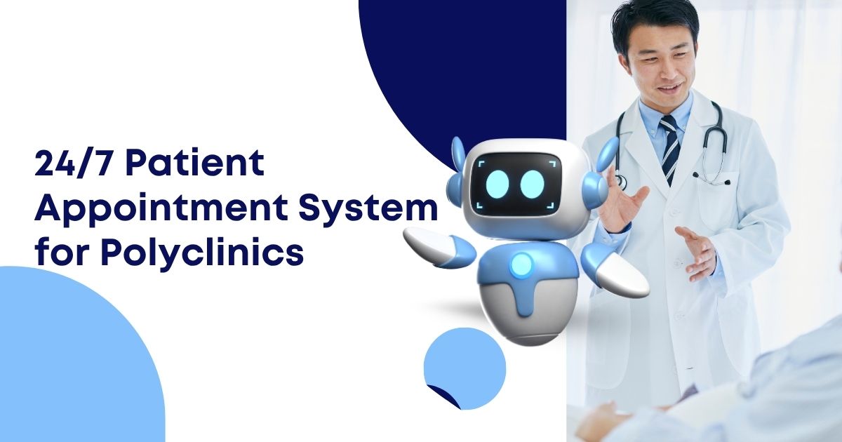 Healthcare Chatbot: 24/7 Patient Appointment System for Clinics